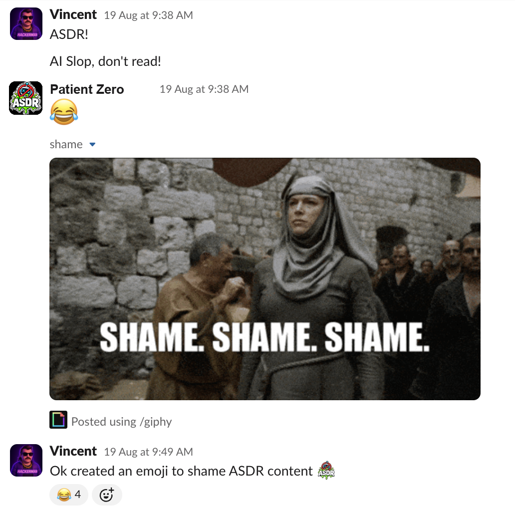 The same Slack thread continues: Vincent posts 'ASDR! AI Slop, don't read!', the colleague replies with a SHAME. SHAME. SHAME. gif, and Vincent announces 'Ok created an emoji to shame ASDR content' with the new emoji.